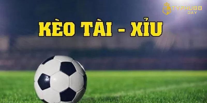 Kèo Tài Xỉu - Loại Hình Cá Cược Được Quan Tâm Nhất 2024 3 Kinh nghiệm bắt kèo cá độ khôn ngoan